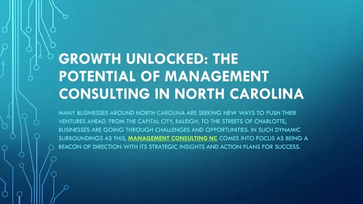 growth unlocked the potential of management consulting in north carolina