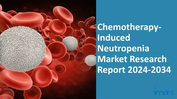 chemotherapy induced neutropenia market research report 2024 2034