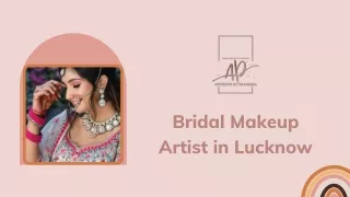 bridal makeup artist in lucknow