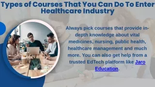 Types of Courses That You Can Do To Enter Healthcare Industry