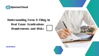 Understanding Form D Filing in Real Estate Syndications Requirements and Risks