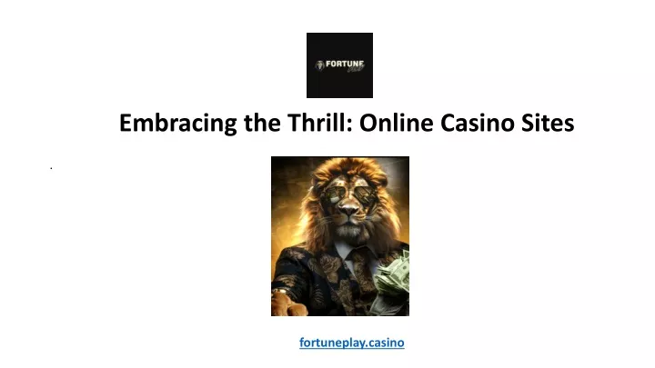 embracing the thrill online casino sites