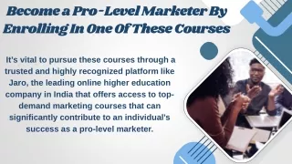 Become a Pro-Level Marketer By Enrolling In One Of These Courses