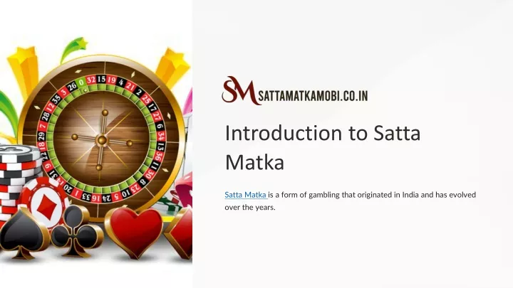 introduction to satta matka