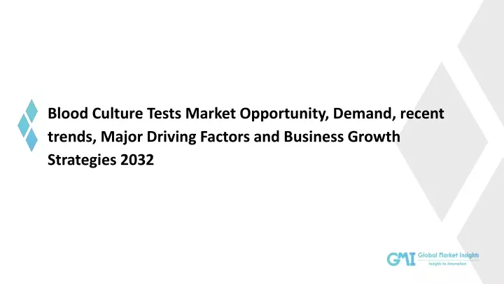 blood culture tests market opportunity demand