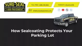 How Sealcoating Protects Your Parking Lot
