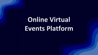 Online Virtual Events Platform
