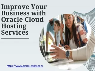 Improve Your Business with Oracle Cloud Hosting Services