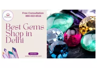 Best Gems Shop in Delhi - Huelane | Find Your Sparkle Gemstone Today