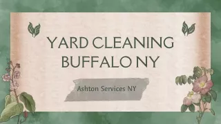 Yard Cleaning Buffalo NY  Ashton Services NY