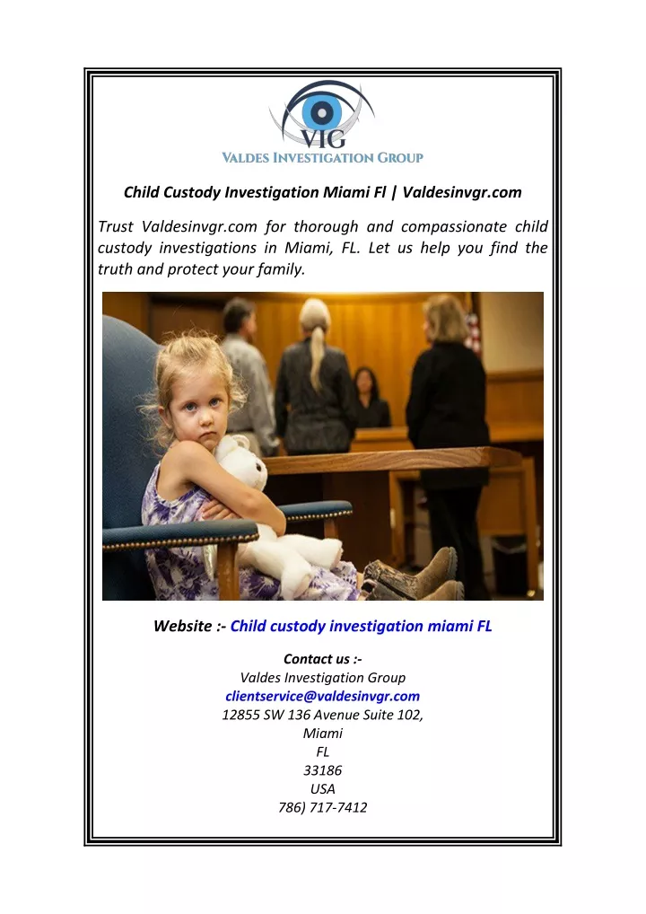 child custody investigation miami fl valdesinvgr