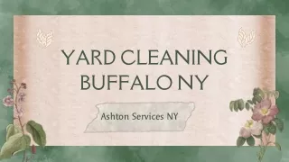 Yard Cleaning Buffalo NY  Ashton Services NY