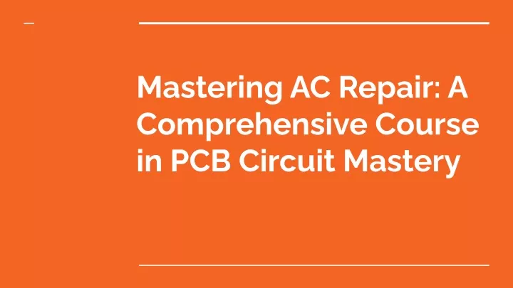 mastering ac repair a comprehensive course