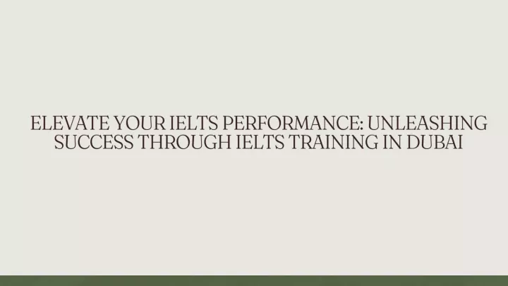 elevate your ielts performance unleashing success