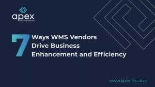 7 Ways WMS Vendors Drive Business Enhancement and Efficiency