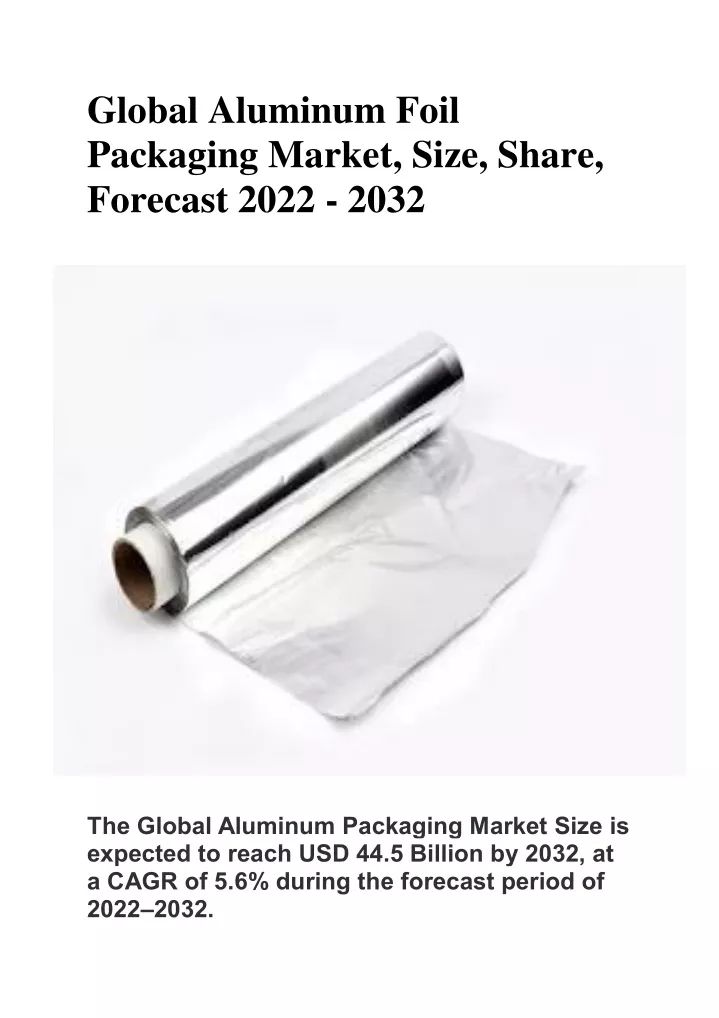 global aluminum foil packaging market size share