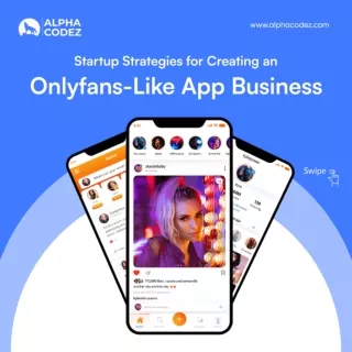 Startup Strategies for Creating an Onlyfans Clone Script