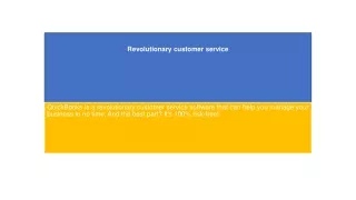 Revolutionary customer service