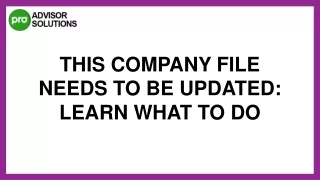 this company file needs to be updated learn what