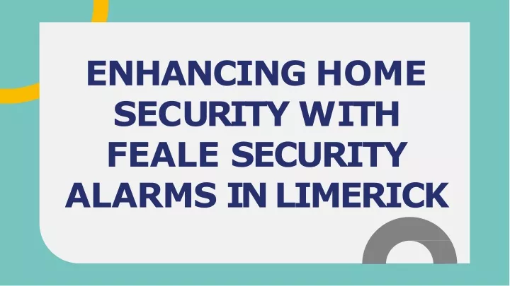 enhancing home s e c uri t y w ith feale security