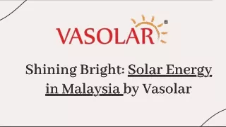 VASOLAR by TERA VA  Group - Premier Solar Energy Company in Malaysia.