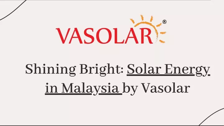 shining bright solar energy in malaysia