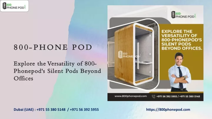 800 phone pod