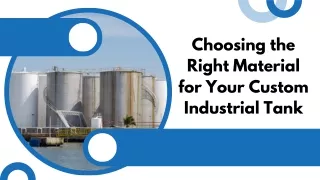Solutions for Industrial Tanks Production