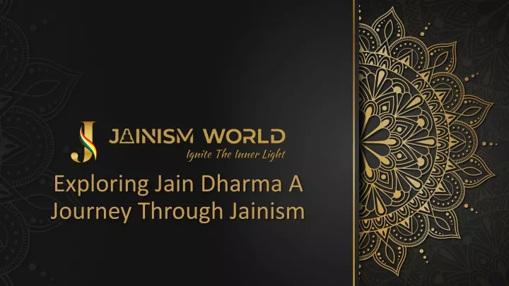 exploring jain dharma a journey through jainism