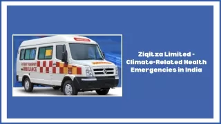 Ziqitza Limited - Climate-Related Health Emergencies in India