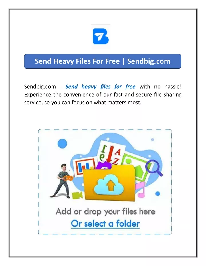 send heavy files for free sendbig com