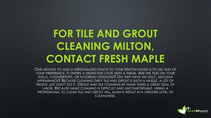 for tile and grout cleaning milton contact fresh maple