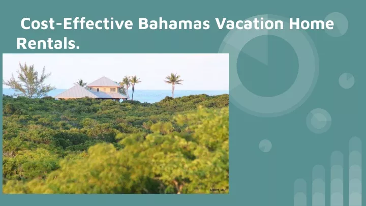 cost effective bahamas vacation home rentals