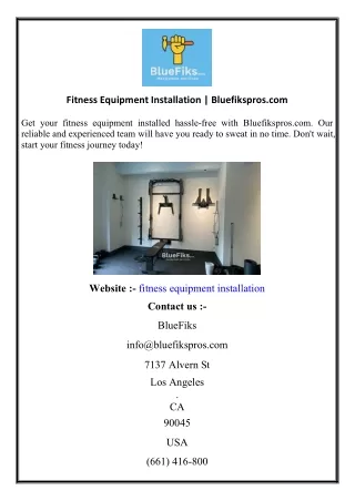 Fitness Equipment Installation  Bluefikspros.com