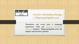 Creative Backdrop Design | Thepropshopdtx.com