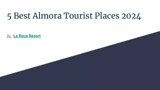 5 Best Almora Tourist Places 2024