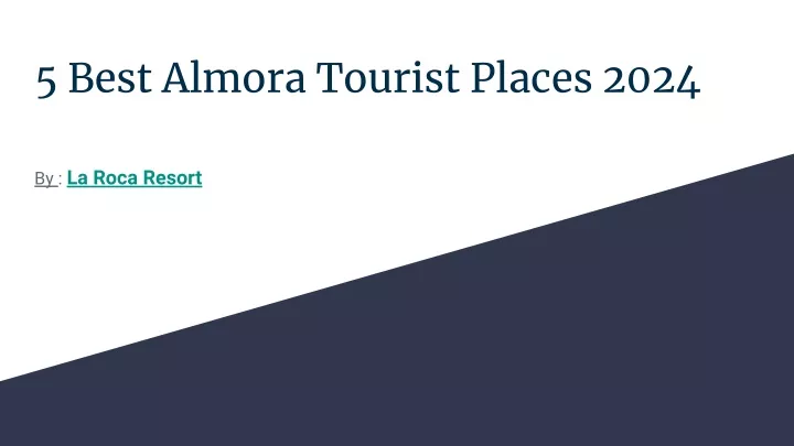 5 best almora tourist places 2024