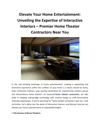 Elevate Your Home Entertainment Unveiling the Expertise of Interactive Interiors – Premier Home Theater Contractors Near