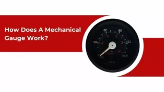How Does A Mechanical Gauge Work?