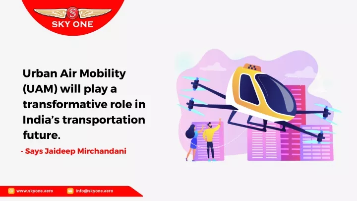 urban air mobility uam will play a transformative