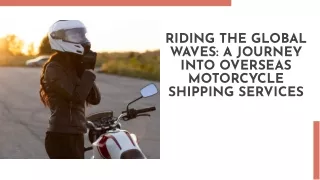 A Journey into Overseas Motorcycle Shipping Services