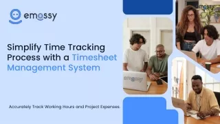 Simplify Time Tracking Process with a Timesheet Management System