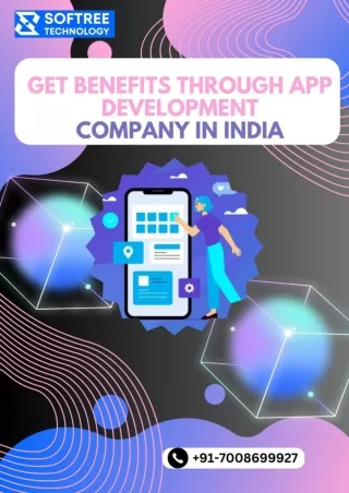 Get benefits through App Development Company in India
