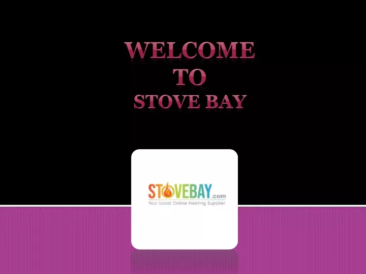 welcome to stove bay