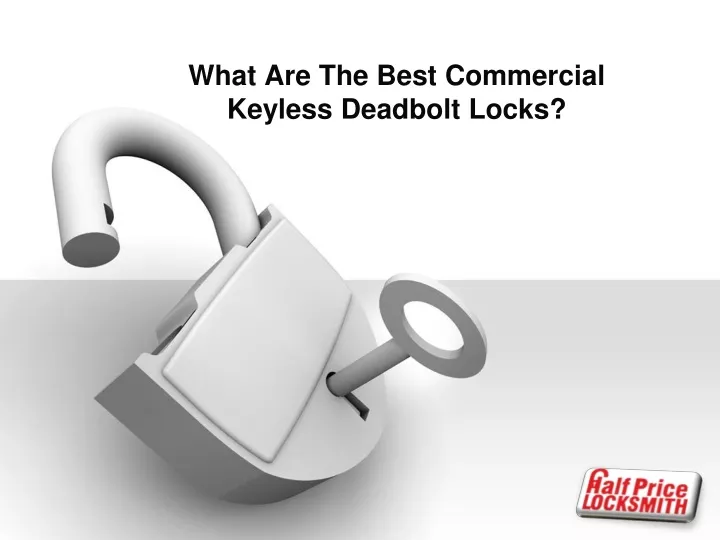 what are the best commercial keyless deadbolt locks