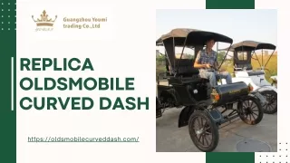 The iconic Replica Oldsmobile Curved Dash