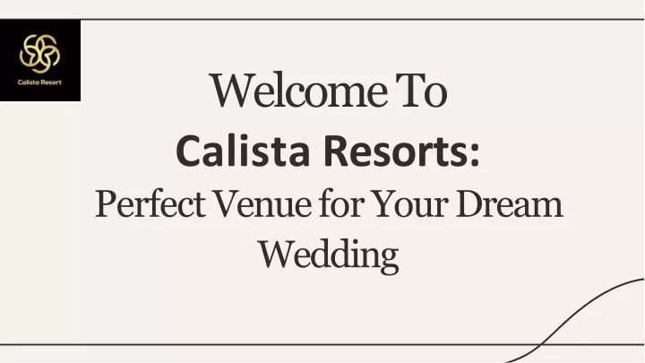 welcom e to calista resorts