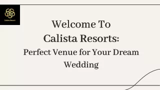 Luxury Wedding Destination In Delhi| Calista Resorts