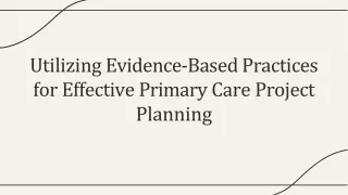 Utilizing Evidence Based Practices for Effective Primary Care Project Planning