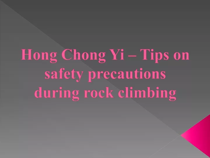 hong chong yi tips on safety precautions during rock climbing